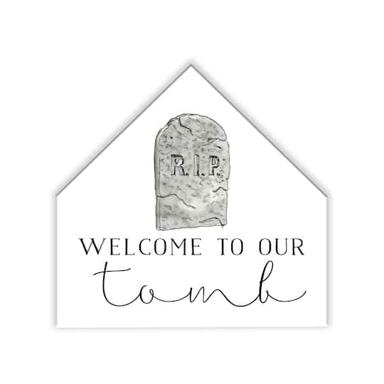 Welcome Tomb House Shaped Canvas Wall Art